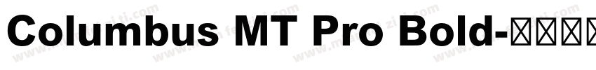Columbus MT Pro Bold字体转换